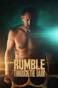Rumble Through the Dark (2023) Online Subtitrat