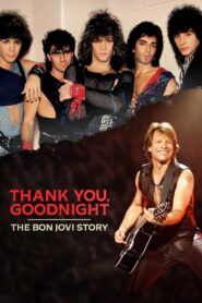 Thank You, Goodnight: The Bon Jovi Story (2024) Online