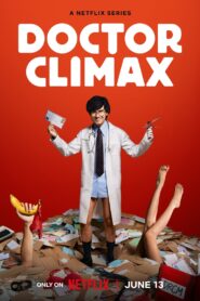 Doctor Climax (2024) Online Subtitrat in Romana