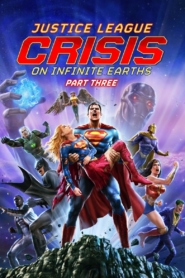 Justice League: Crisis on Infinite Earths Part Three (2024) Online Subtitrat