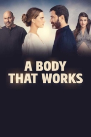 A Body That Works (2023) Online Subtitrat in Romana