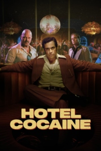 Hotel Cocaine (2024) Online Subtitrat in Romana