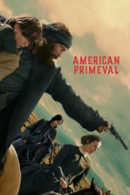 American Primeval (2025) Online Subtitrat in Romana