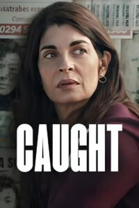 Caught: Season 1